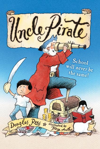 Uncle Pirate - Douglas Rees,Tony Auth - ebook