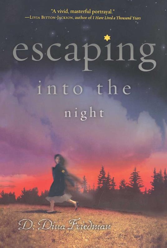 Escaping into the Night - D. Dina Friedman - ebook