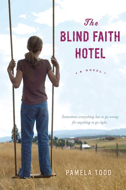 The Blind Faith Hotel - Pamela Todd - ebook