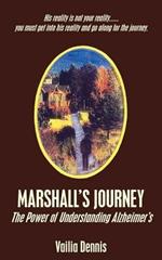 Marshall's Journey: The Power of Understanding Alzheimer's