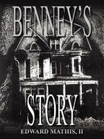 Benney's Story: The Childeforde Story