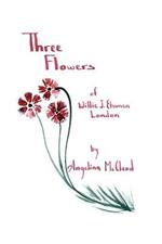 Three Flowers of Willie J. Etsunen London