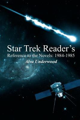 Star Trek Reader's Reference to the Novels: 1984-1985 - Alva Underwood - cover