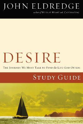 Desire Study Guide - John Eldredge - cover