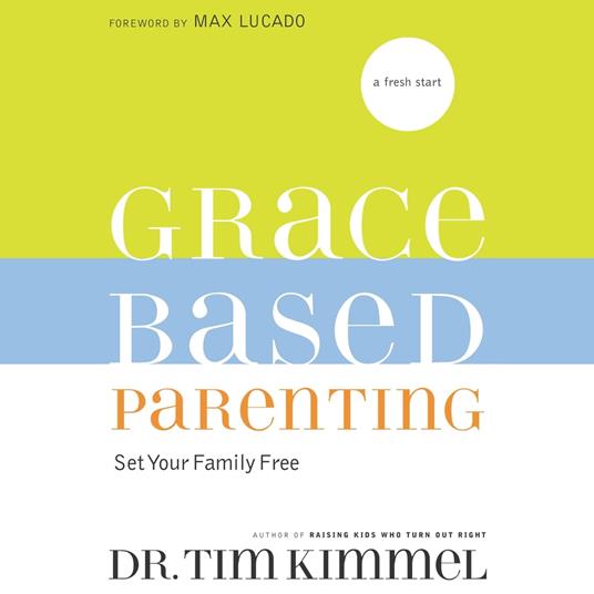 Grace-Based Parenting