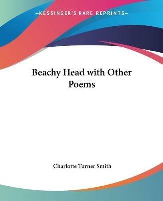 Beachy Head With Other Poems - Charlotte Turner Smith - cover