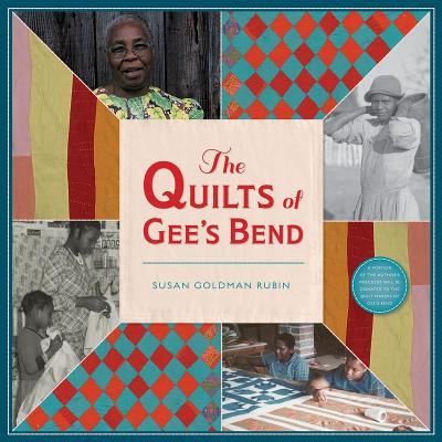 Quilts of Gee's Bend - Susan Goldman Rubin - cover