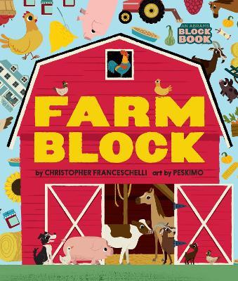 Farmblock (An Abrams Block Book) - Christopher Franceschelli - cover