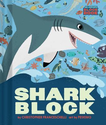 Sharkblock (An Abrams Block Book) - Christopher Franceschelli - cover