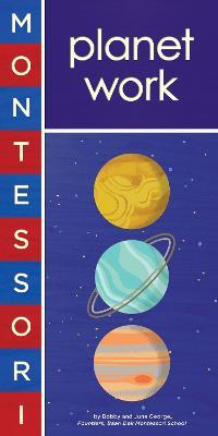 Montessori: Planet Work - Bobby George - cover