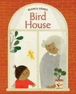 Bird House