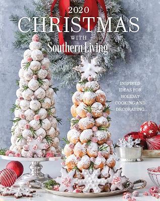 Christmas with Southern Living 2020: Inspired Ideas for Holiday Cooking and Decorating - Southern Living - cover