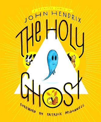 The Holy Ghost: A Spirited Comic - cover