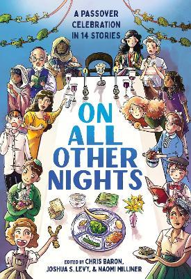 On All Other Nights: A Passover Celebration in 14 Stories - cover