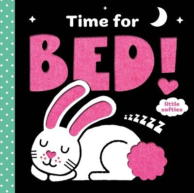 Time for Bed! (a Little Softies Board Book): A Board Book - Kathryn Jewitt - cover