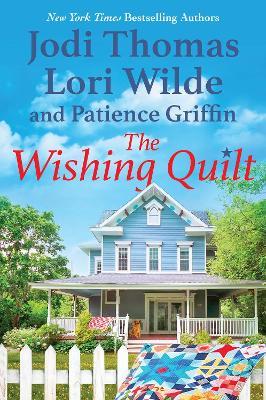 The Wishing Quilt - Jodi Thomas,Lori Wilde - cover