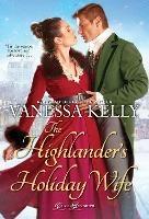 The Highlander's Holiday Wife - Vanessa Kelly - cover