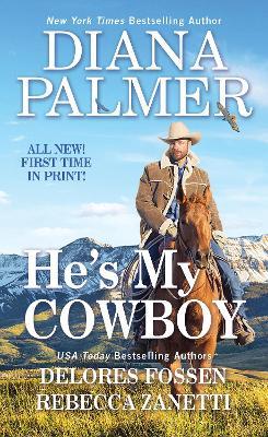 He's My Cowboy - Diana Palmer,Rebecca Zanetti - cover