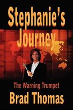 Stephanie's Journey: The Warning Trumpet