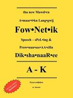 Tha New Mawd.Rn A.Maar.I.Kn Lang.Gwij: Fow.Net.Ik Speech - SPeL.Ing & Prow.Nun.See.AA.SHn Dik.Sha.NaaR.Ee A-K Ferst a.Dish.N