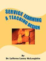 Service Learning: A Teaching Design