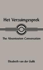 Het Verzuimgesprek The Absenteeism Conversation