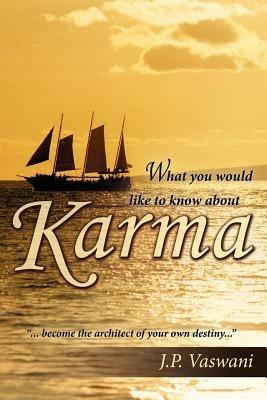 What You Would Like to Know About Karma - J. P. Vaswani - cover