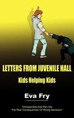 Letters from Juvenile Hall: Kids Helping Kids