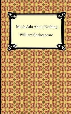 Much Ado About Nothing - William Shakespeare - cover