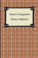 Dante's Purgatorio (The Divine Comedy, Volume 2, Purgatory) - Dante Alighieri - cover