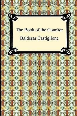 The Book of the Courtier - Baldesar Castiglione - cover