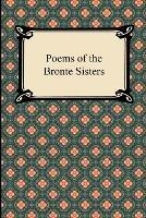 Poems of the Bronte Sisters - Charlotte Bronte,Emily Bronte,Bronte Anne - cover