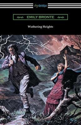 Wuthering Heights (with an Introduction by Mary Augusta Ward) - Emily Bronte - cover