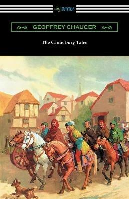 The Canterbury Tales (Annotated with a Preface by D. Laing Purves) - Geoffrey Chaucer - cover