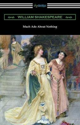 Much ADO about Nothing (Annotated by Henry N. Hudson with an Introduction by Charles Harold Herford) - William Shakespeare - cover