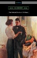 The Selected Stories of O. Henry - O Henry - cover