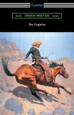 The Virginian (with an Introduction by Struthers Burt)