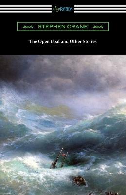 The Open Boat and Other Stories - Stephen Crane - cover