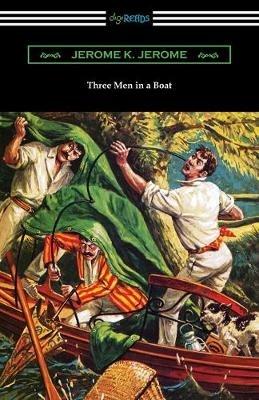 Three Men in a Boat - Jerome Klapka Jerome - cover