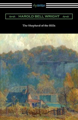 The Shepherd of the Hills - Harold Bell Wright - cover