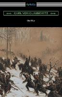 On War - Carl Von Clausewitz - cover