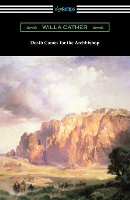 Death Comes for the Archbishop - Willa Cather - cover