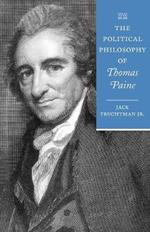 The Political Philosophy of Thomas Paine