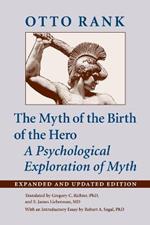 The Myth of the Birth of the Hero: A Psychological Exploration of Myth