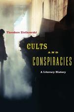 Cults and Conspiracies: A Literary History