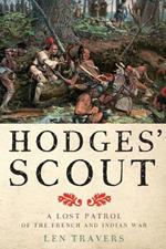 Hodges' Scout: A Lost Patrol of the French and Indian War