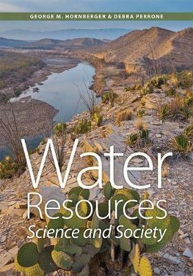 Water Resources: Science and Society - George M. Hornberger,Debra Perrone - cover