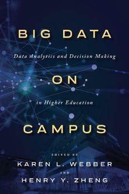 Big Data on Campus: Data Analytics and Decision Making in Higher Education - cover