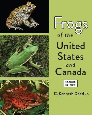 Frogs of the United States and Canada - C. Kenneth Dodd - cover