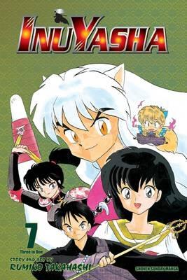 Inuyasha (VIZBIG Edition), Vol. 7: Dueling Emotions - Rumiko Takahashi - cover